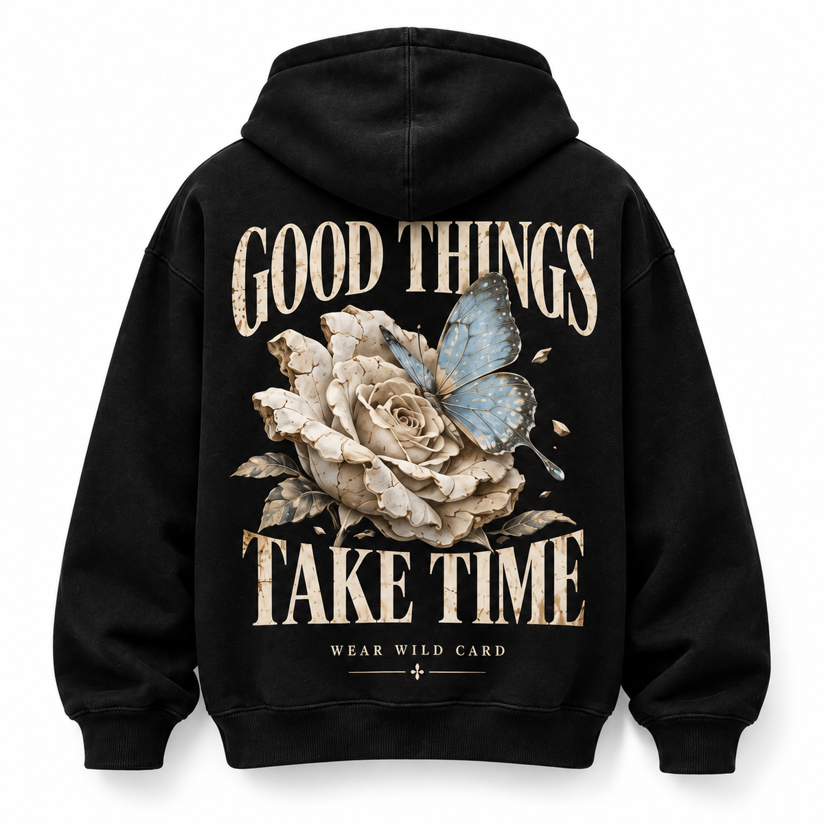 Good Things Take Time Rose & Butterfly Hoodie