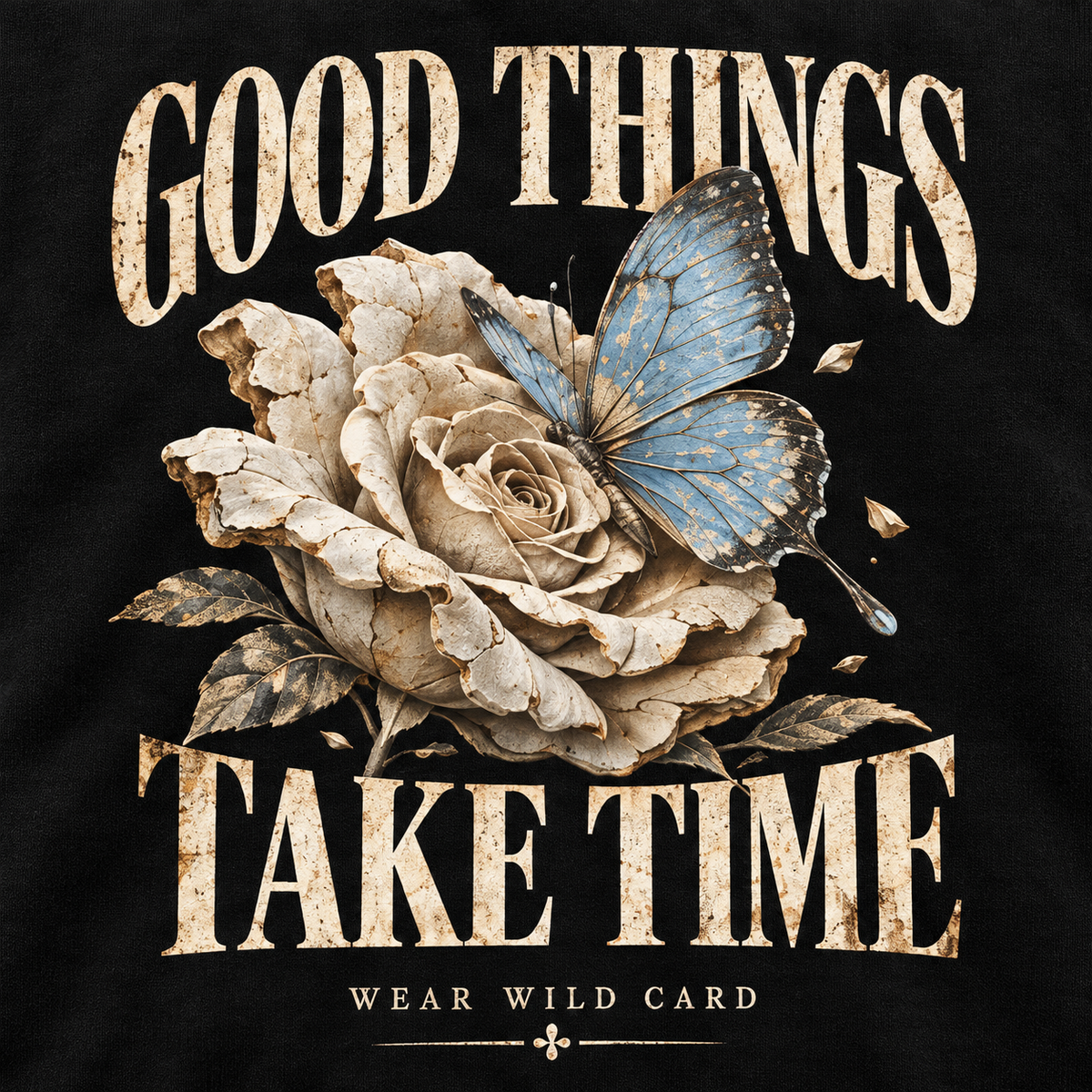 Good Things Take Time Rose & Butterfly Hoodie