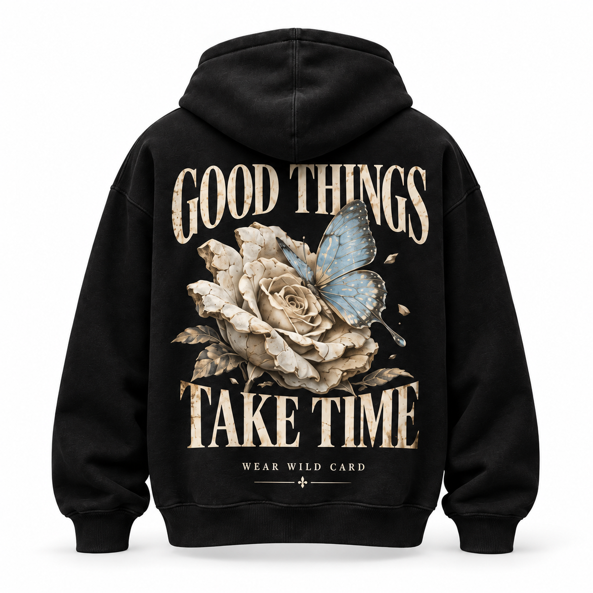 Good Things Take Time Rose & Butterfly Hoodie