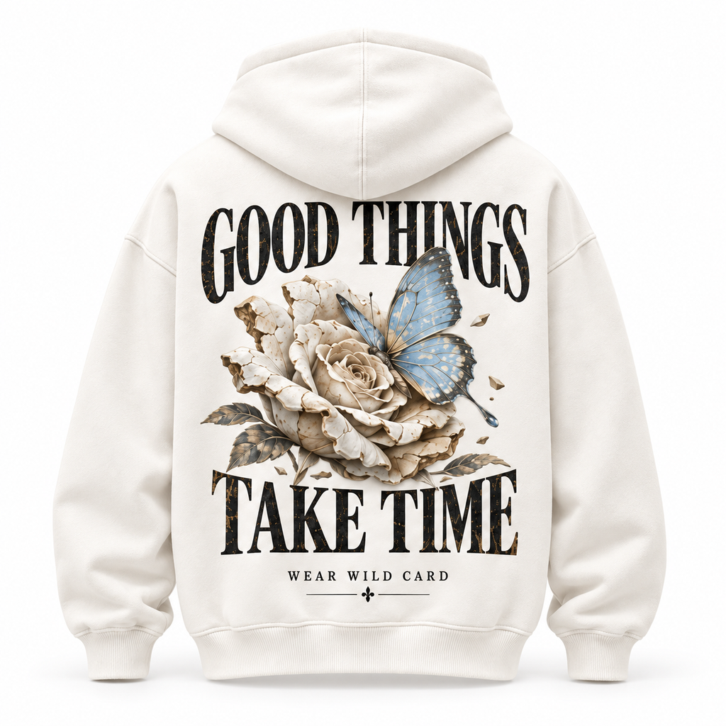 Good Things Take Time Rose & Butterfly Hoodie