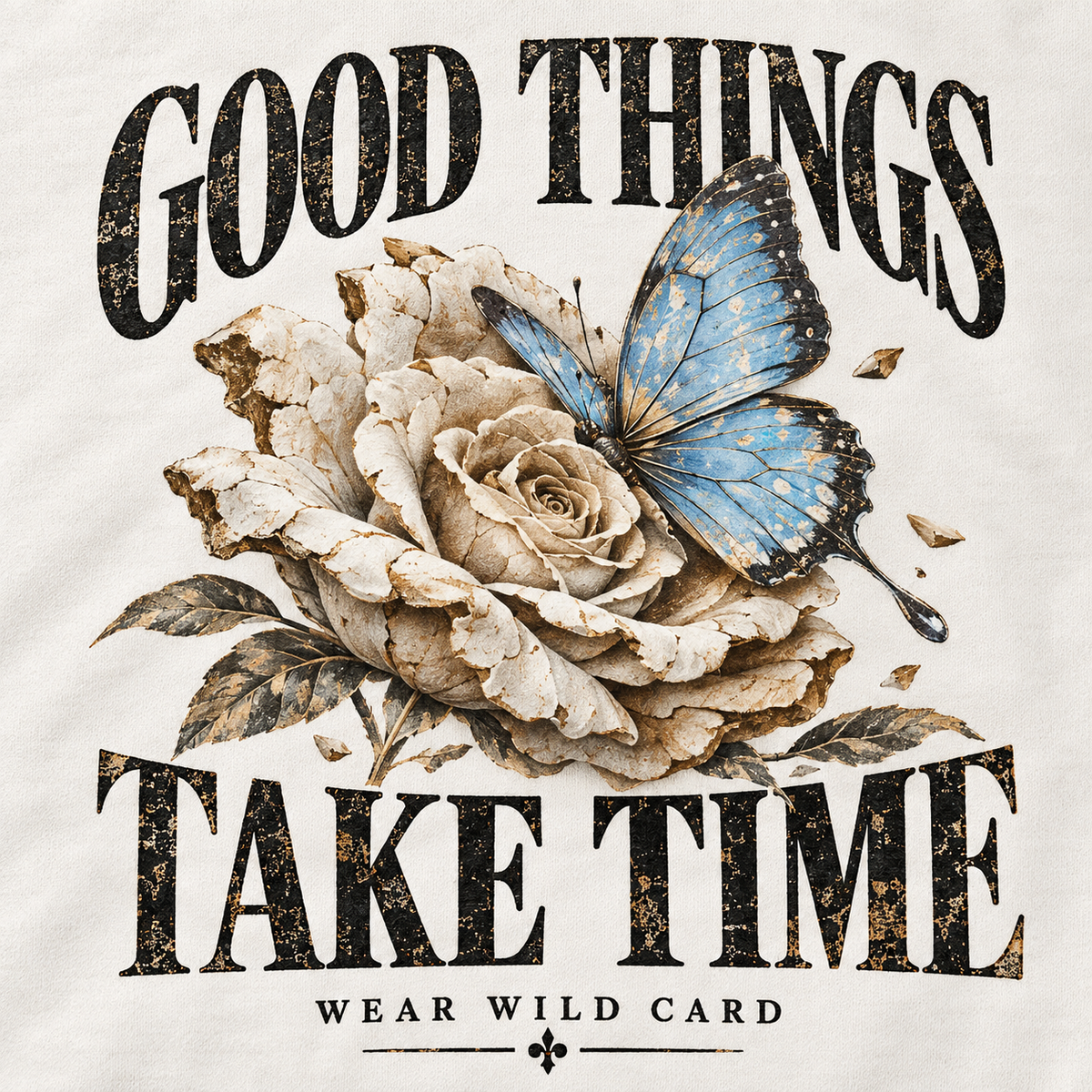 Good Things Take Time Rose & Butterfly Hoodie