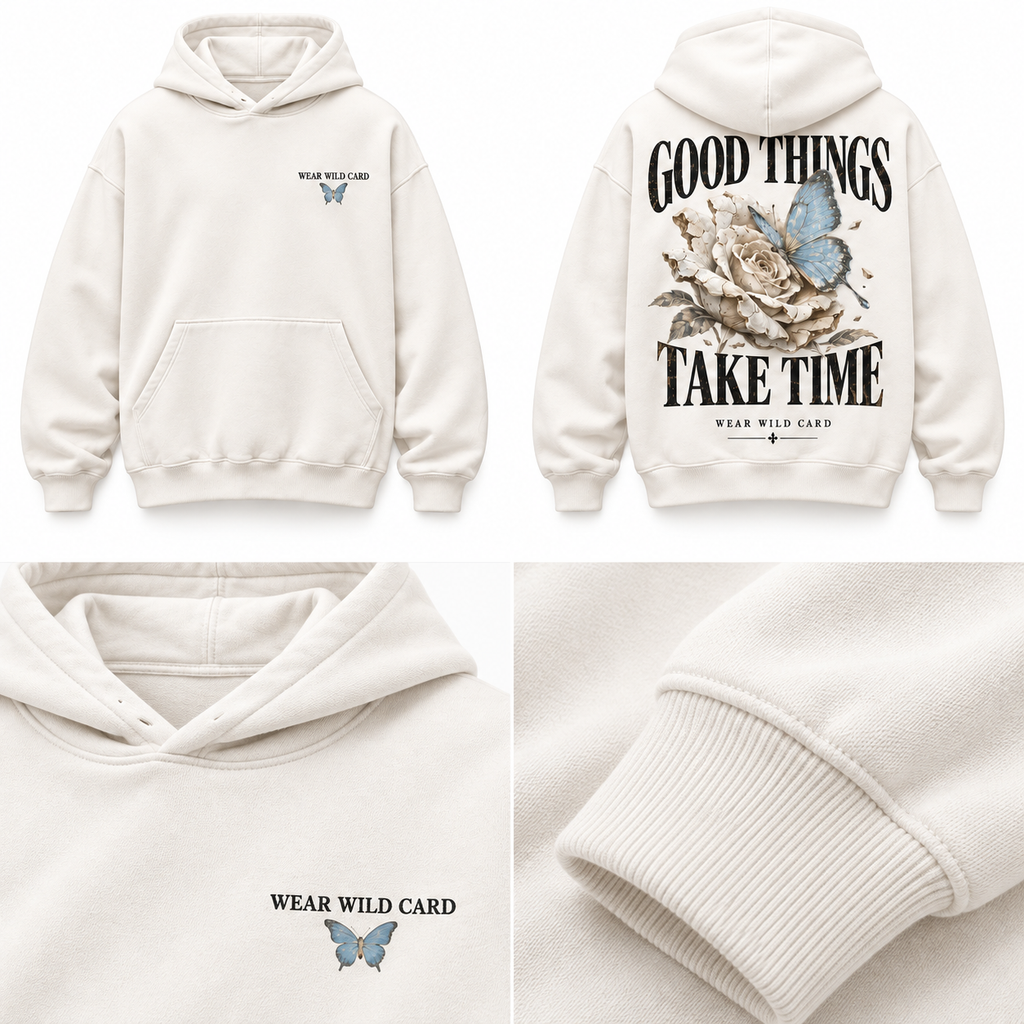 Good Things Take Time Rose & Butterfly Hoodie